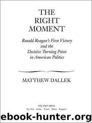 THE RIGHT MOMENT by MATTHEW DALLEK