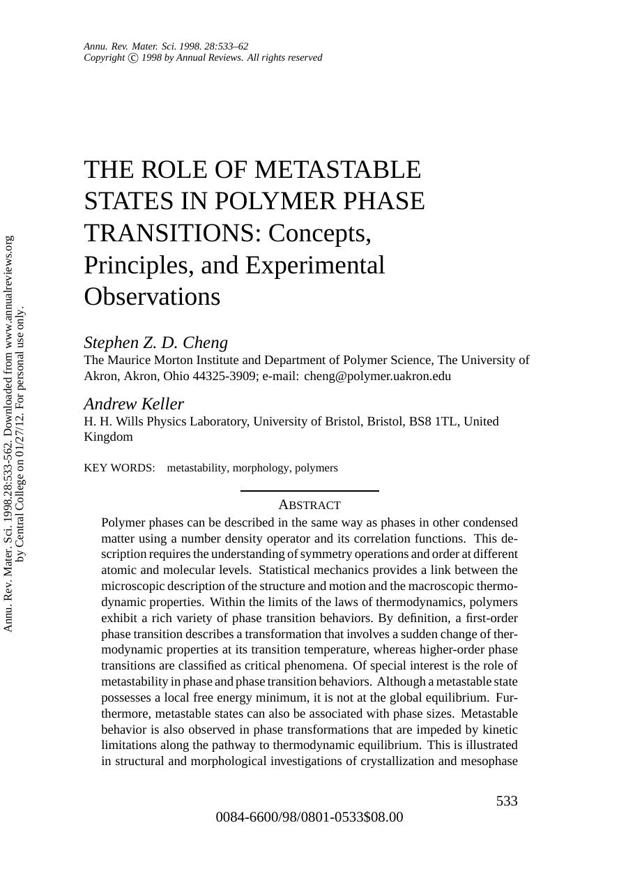 THE ROLE OF METASTABLE STATES IN POLYMER PHASE TRANSITIONS: Concepts, Principles, and Experimental Observations by Stephen Z. D. Cheng Andrew Keller