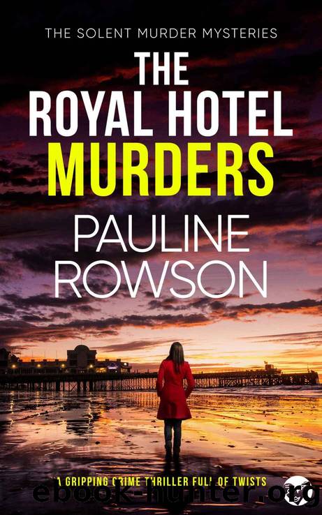 THE ROYAL HOTEL MURDERS a gripping crime thriller full of twists by ROWSON PAULINE