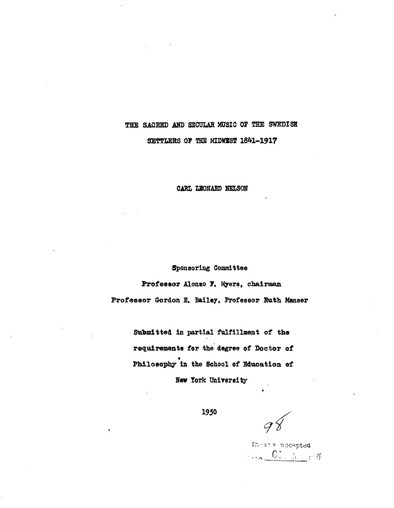 THE SACRED AND SECULAR MUSIC OF THE SWEDISH SETTLERS OF THE MIDWEST 1841-1917 by NELSON CARL LEONARD