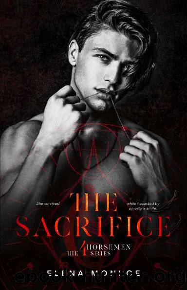 THE SACRIFICE: Secret Society Romance (4Horsemen Series Book 3) by Elena Monroe
