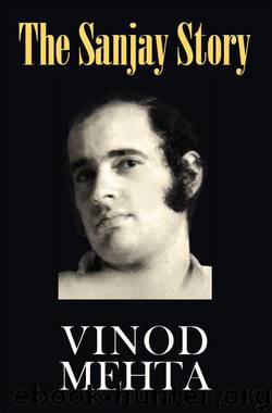 THE SANJAY STORY by Mehta Vinod