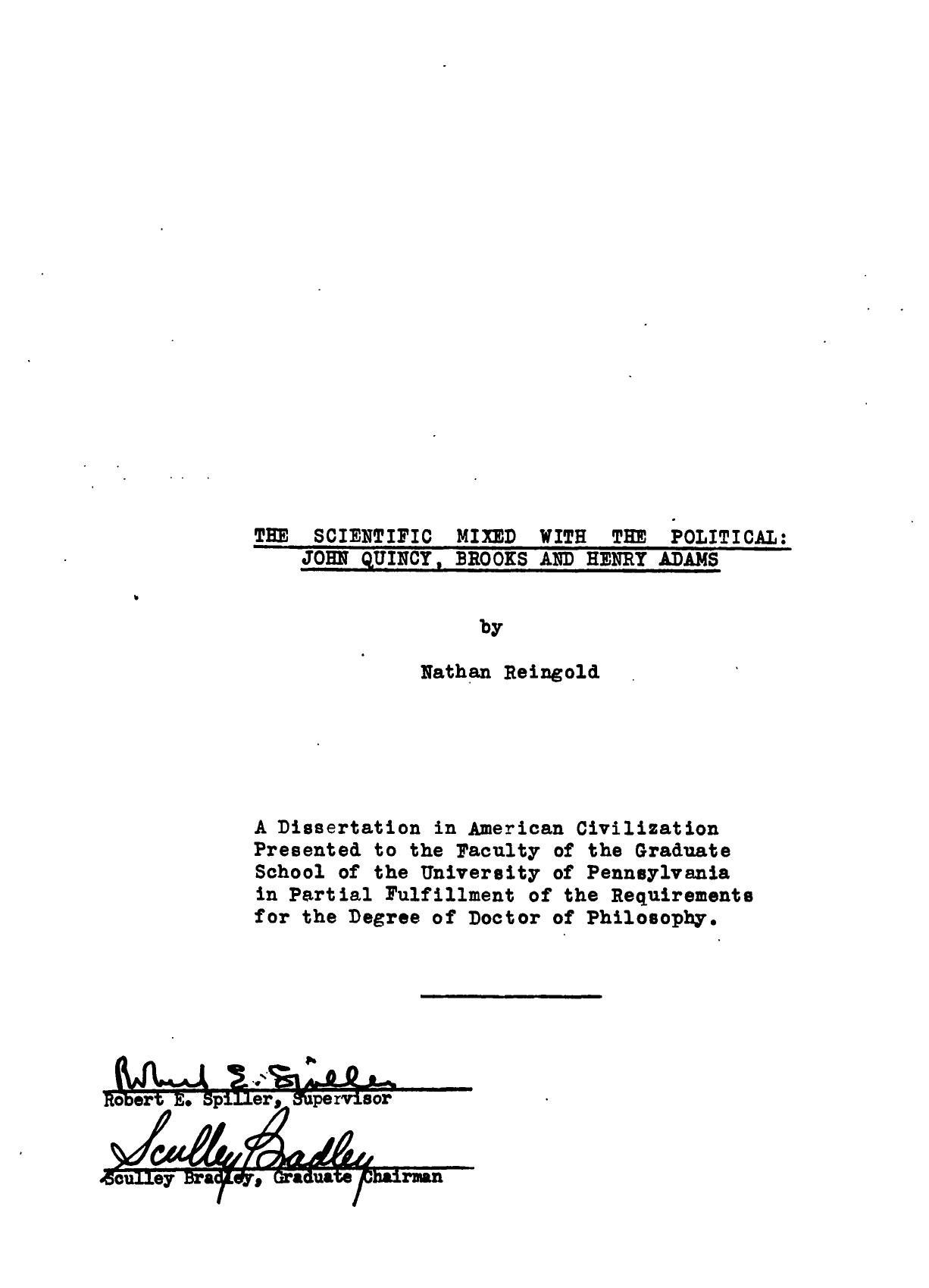 THE SCIENTIFIC MIXED WITH THE POLITICAL: JOHN QUINCY, BROOKS, AND HENRY ADAMS by REINGOLD NATHAN