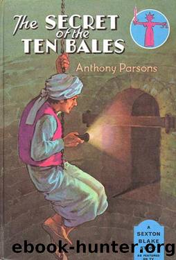 THE SECRET OF THE TEN BALES by Anthony Parsons