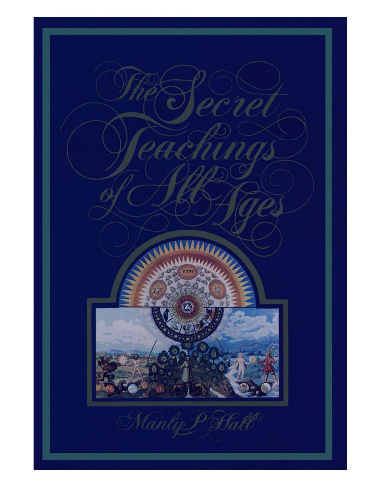 THE SECRET TEACHINGS OF ALL AGES by user