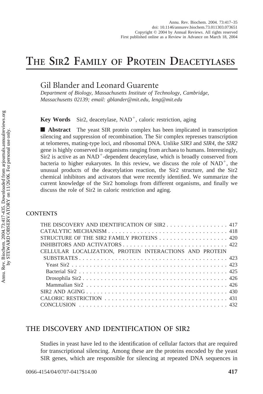 THE SIR2 FAMILY OF PROTEIN DEACETYLASES by Gil Blander & Leonard Guarente