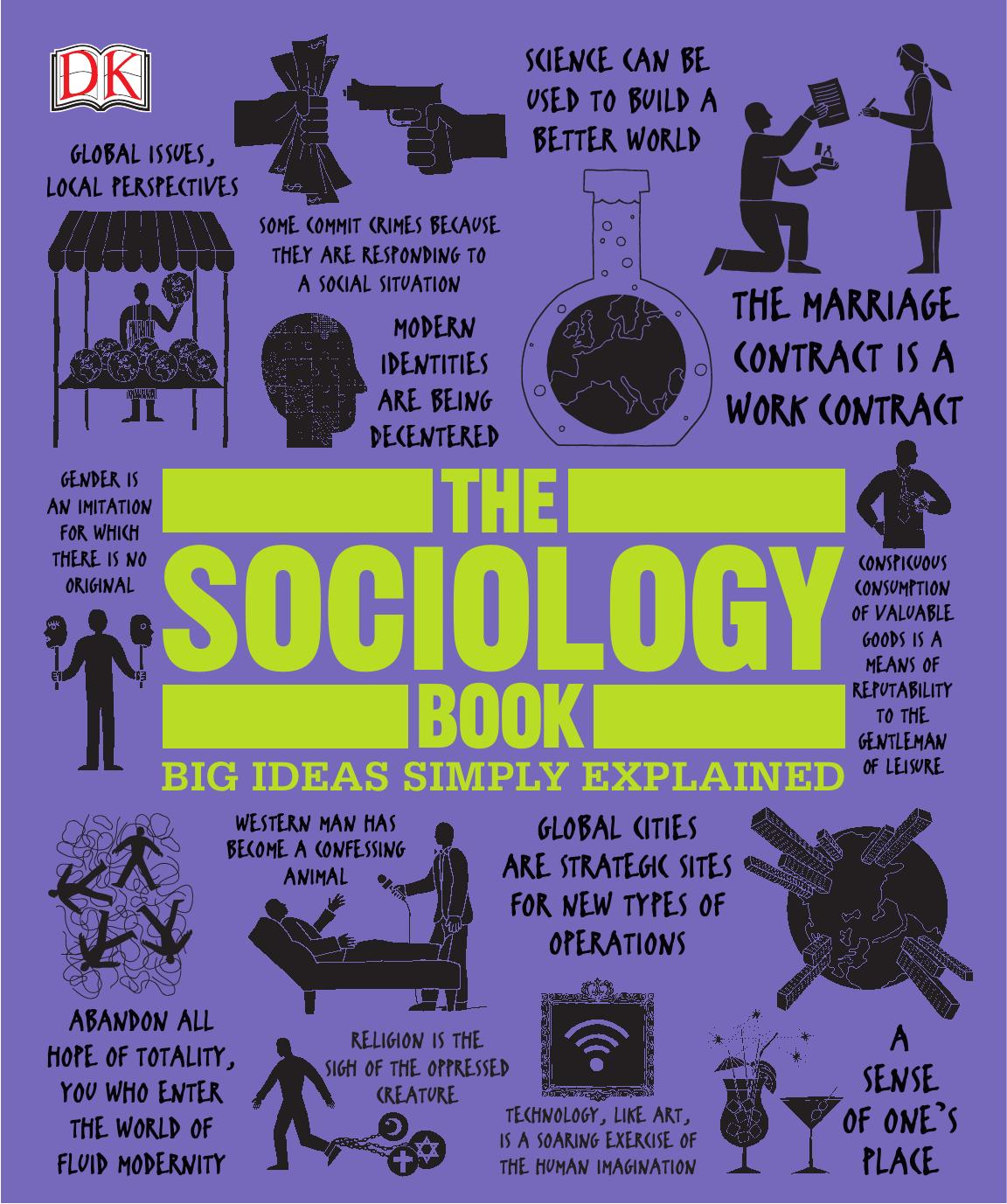 THE SOCIOLOGY BOOK (BIG IDEAS SIMPLY EXPLAINED) by DK