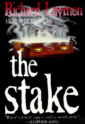 THE STAKE by Richard Laymon