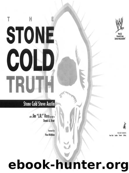 THE STONE COLD TRUTH by Austin Steve & Ross J.R. & Dennis Brent & J.R. Ross