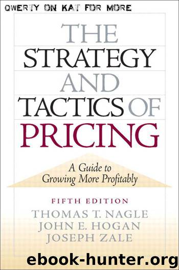 THE STRATEGY AND TACTICS OF PRICING by Zale Joseph & Nagle Thomas & Hogan John