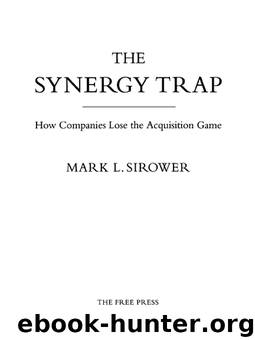 THE SYNERGY TRAP by MARK L. SIROWER