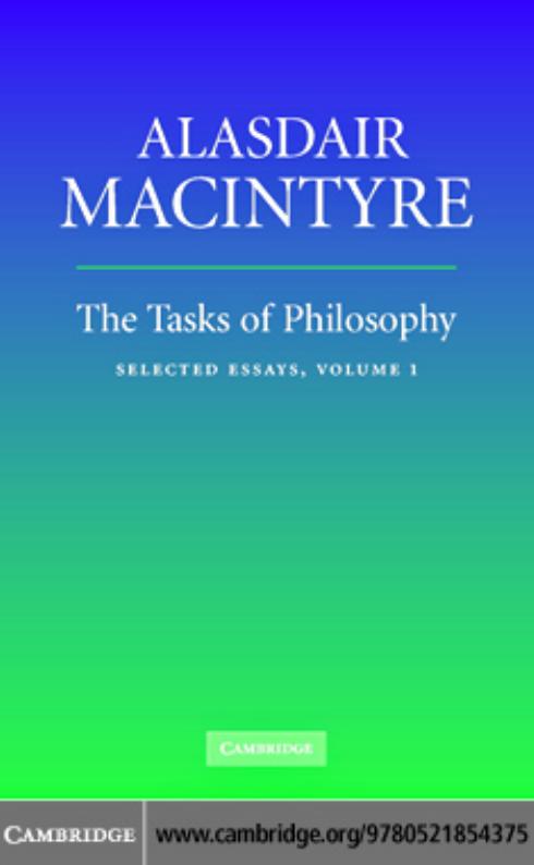 THE TASKS OF PHILOSOPHY: Selected Essays, Volume 1 by ALASDAIR MACINTYRE