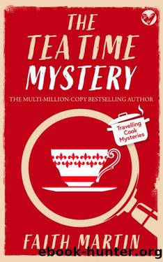 THE TEATIME MYSTERY an absolutely gripping cozy mystery for all crime thriller fans by FAITH MARTIN