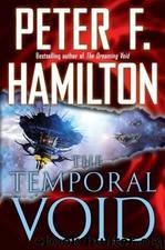 THE TEMPORAL VOID by PETER F. HAMILTON