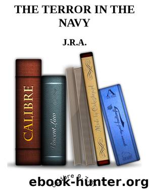 THE TERROR IN THE NAVY by J.R.A