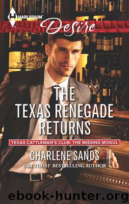 THE TEXAS RENEGADE REURNS by CHARLENE SANDS