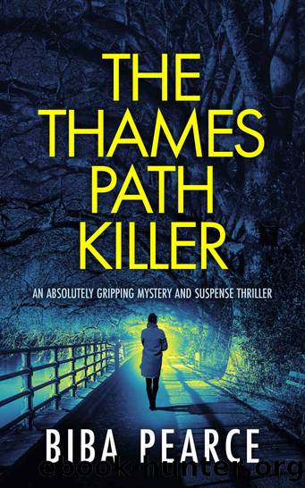 THE THAMES PATH KILLER an absolutely gripping mystery and suspense thriller (Detective Rob Miller Mysteries Book 1) by BIBA PEARCE