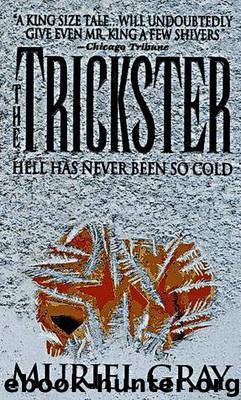 THE TRICKSTER by Muriel Gray