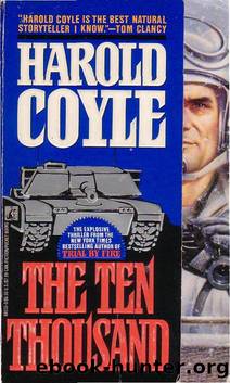 THE Ten Thousand by Harold Coyle