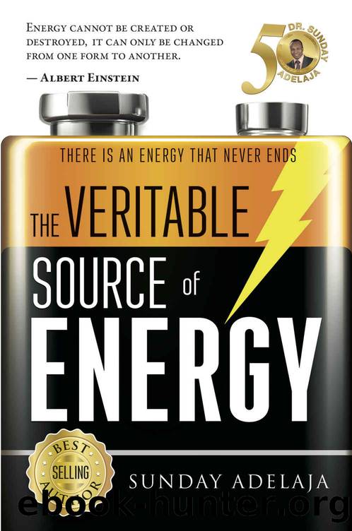 THE VERITABLE SOURCE OF ENERGY by Adelaja Sunday