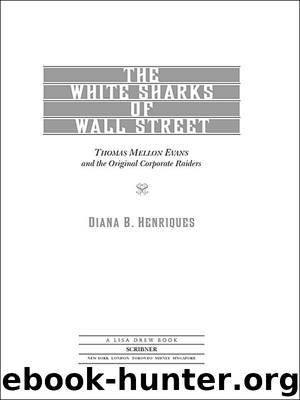 THE WHITE SHARKS OF WALL STREET by DIANA B. HENRIQUES