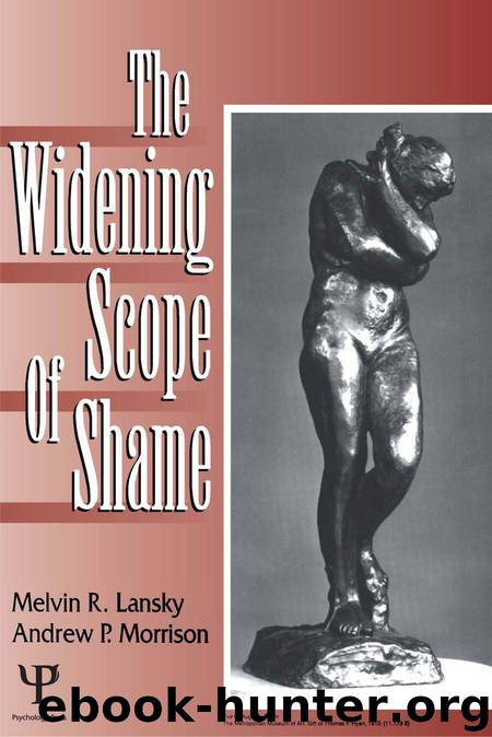 THE WIDENING SCOPE OF SHAME by Melvin R. Lansky & Andrew P. Morrison