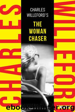 THE WOMAN CHASER by Charles Willeford