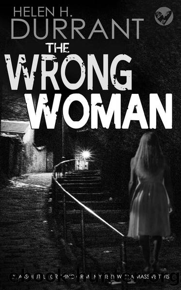 THE WRONG WOMAN an absolutely gripping crime mystery with a massive twist (Detectives Lennox & Wilde Thrillers Book 3) by HELEN H. DURRANT