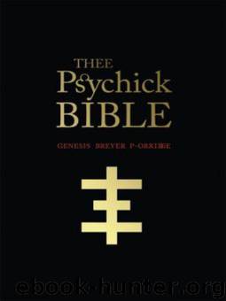 THEE PSYCHICK BIBLE by P-Orridge Genesis Breyer