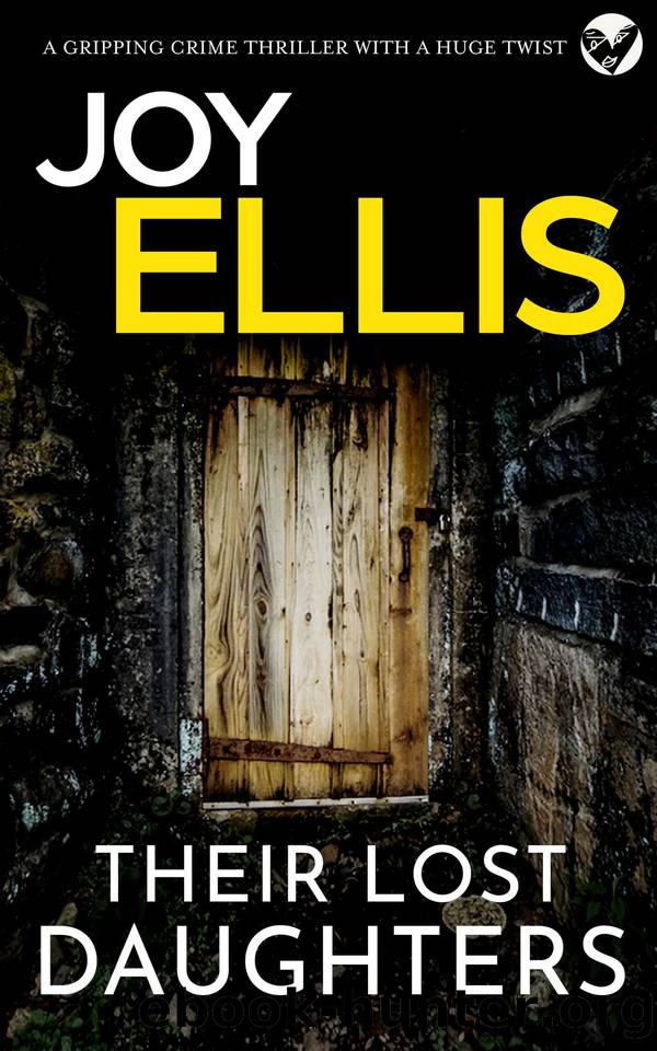 THEIR LOST DAUGHTERS a gripping crime thriller with a huge twist (JACKMAN & EVANS Book 2) by JOY ELLIS