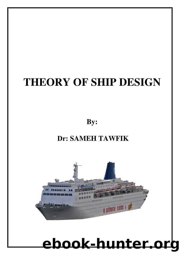 THEORY OF SHIP DESIGN by Unknown