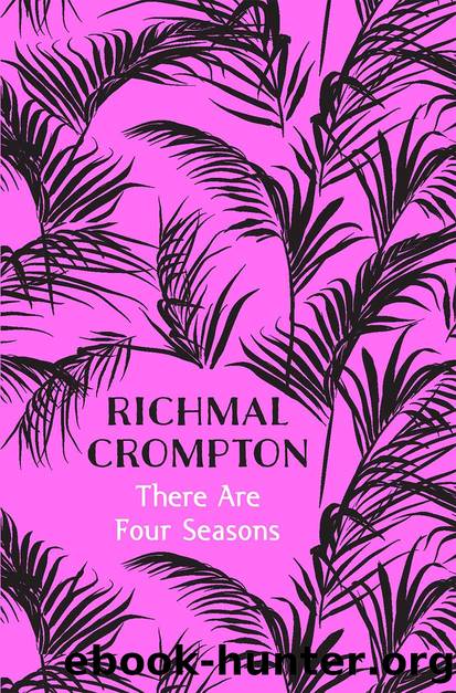 THERE ARE FOUR SEASONS by Richmal Crompton