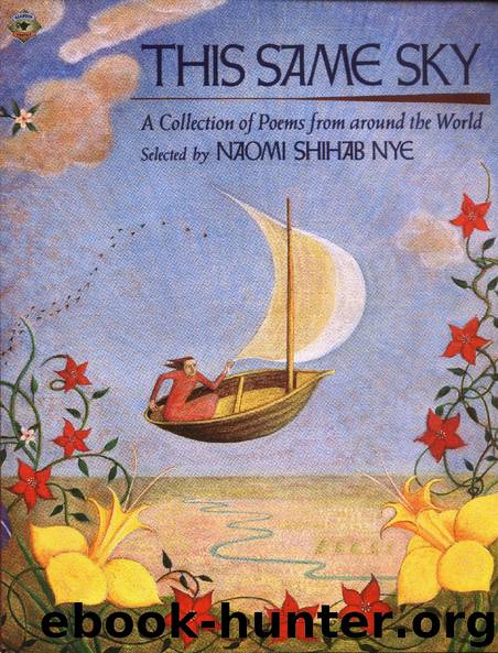 THIS SAME SKY by NAOMI SHIHAB NYE
