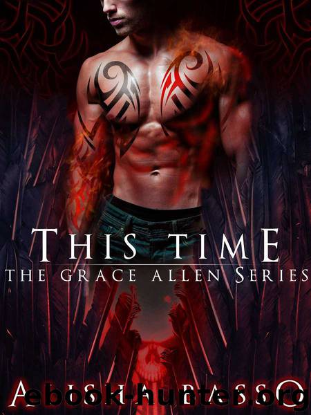 THIS TIME (The Grace Allen Series Book Three Paranormal Romance) by Basso Alisha