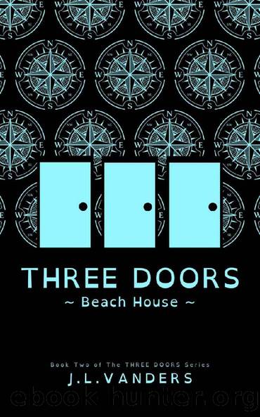THREE DOORS: Beach House (The THREE DOORS Series Book 2) by J.L.VANDERS