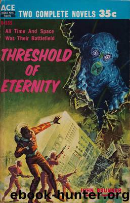 THRESHOLD OF ETERNITY by John Brunner