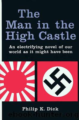 THe Man in the High Castle by Philip K Dick