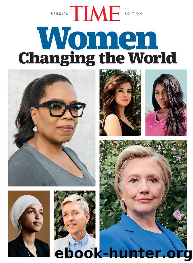 TIME Women Changing the World by The Editors of TIME
