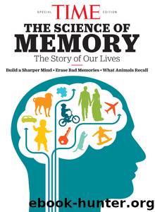 TIME the Science of Memory by The Editors of TIME
