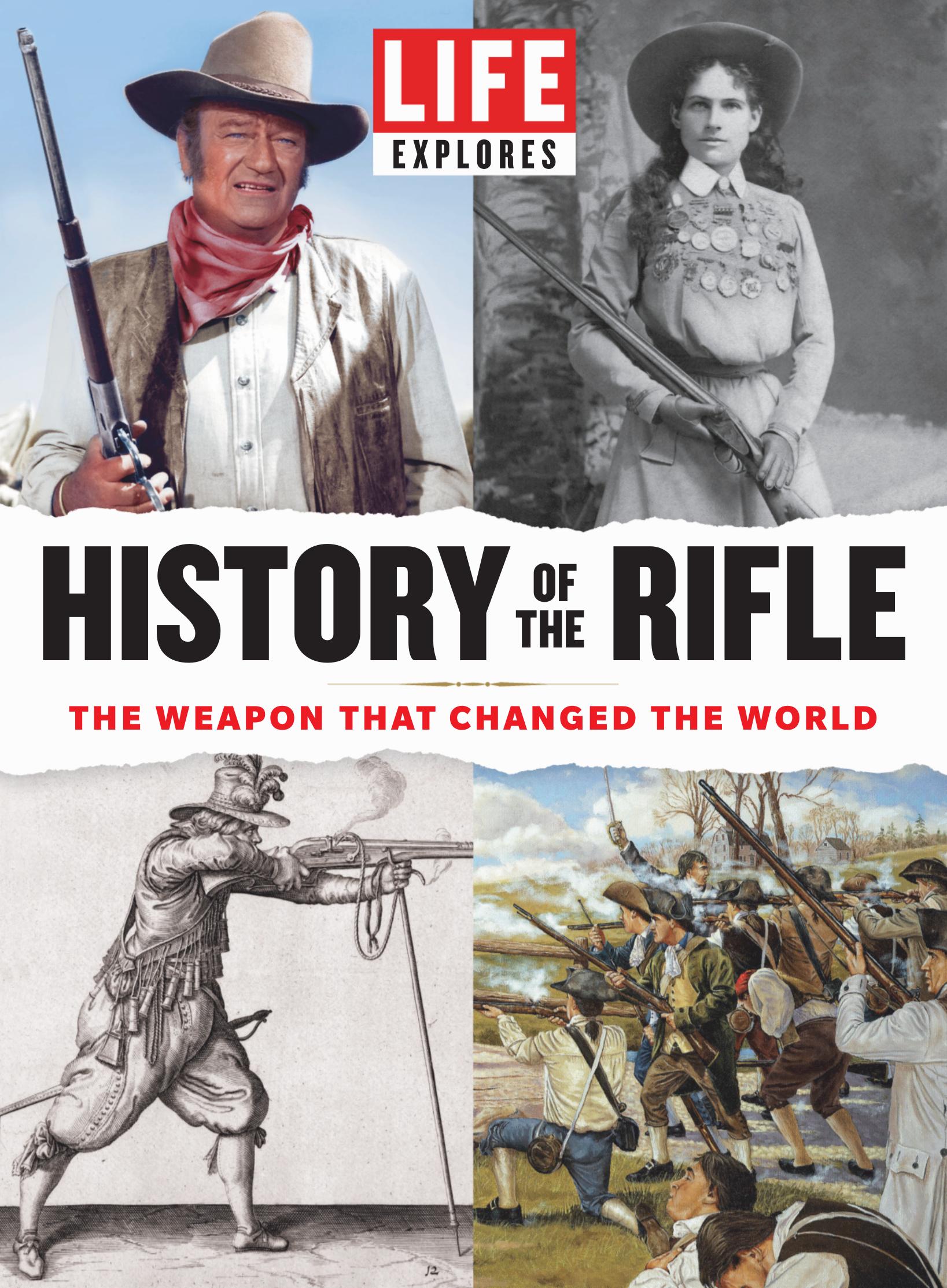 TIME-LIFE History of the Rifle: The Weapon That Changed the World by TIME LIFE