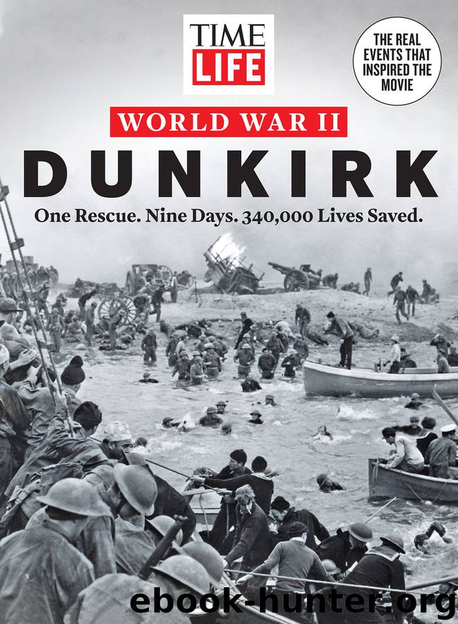 TIME-LIFE World War II--Dunkirk by The Editors of TIME-LIFE