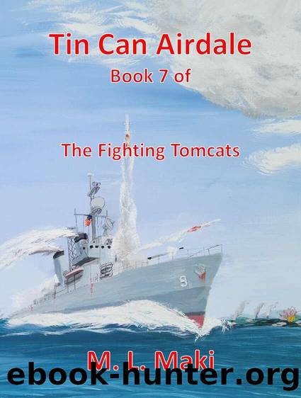 TIN CAN AIREDALE: Book 7 of The Fighting Tomcats by Tin Can Airdale (epub)