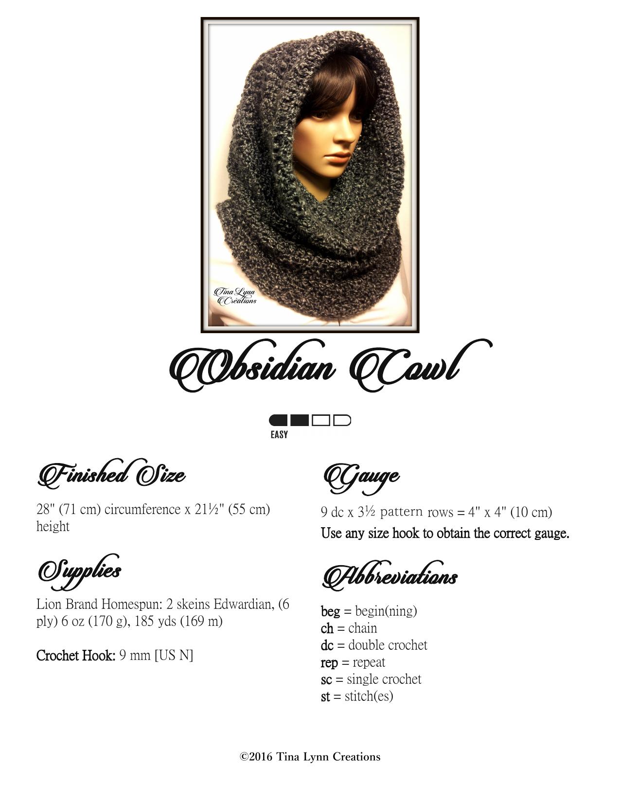 TLC Pattern Obsidian Cowl by Tina Lynn