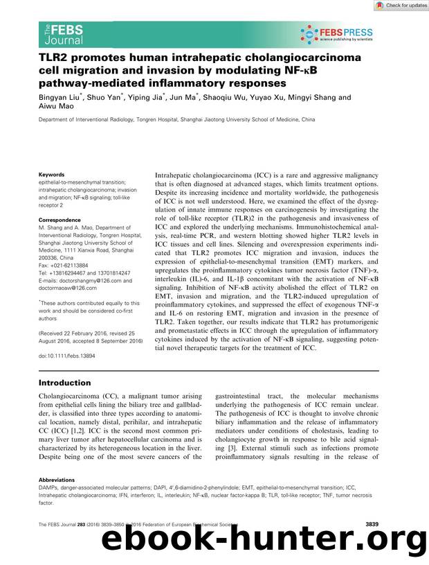 TLR2 promotes human intrahepatic cholangiocarcinoma cell migration and invasion by modulating NFâÎºB pathwayâmediated inflammatory responses by Unknown