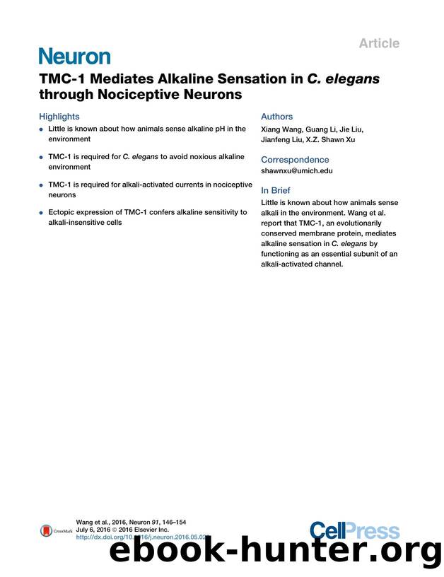 TMC-1 Mediates Alkaline Sensation in C.&nbsp;elegans through Nociceptive Neurons by Xiang Wang & Guang Li & Jie Liu & Jianfeng Liu & X.Z. Shawn Xu