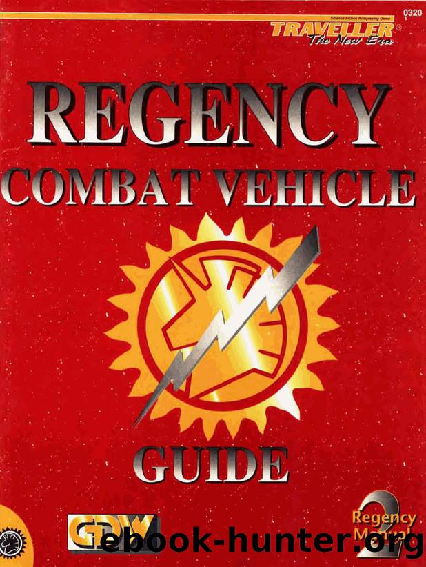 TNE 0320 Regency Combat Vehicle Guide (1995) by Unknown