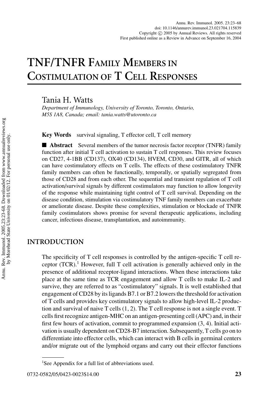 TNFTNFR FAMILY MEMBERS IN COSTIMULATION OF T CELL RESPONSES by Tania H. Watts