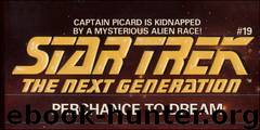 TNG 19 - Perchance To Dream (c) by Star Trek