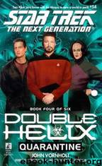 TNG 54 - Double Helix 4 - Quarantine by Star Trek