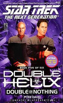TNG 55 - Double Helix 5 - Double or Nothing (a) by Star Trek